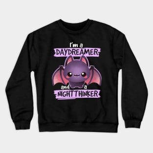 Daydreamer nightthinker bat Crewneck Sweatshirt